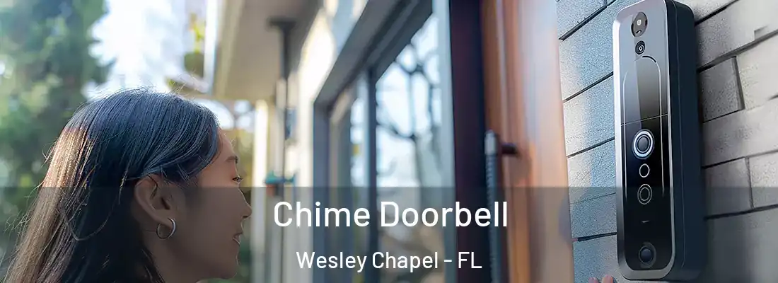  Chime Doorbell Wesley Chapel - FL